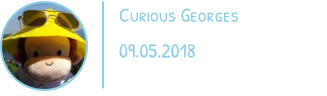 Curious Georges 09.05.2018